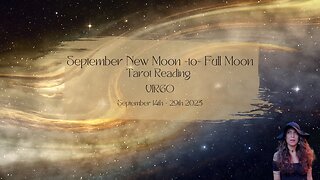 ♍️ VIRGO ✨Clean Rebirths In Career this NEW Moon to Full Moon - Biweekly Tarot Reading Sept 14-29