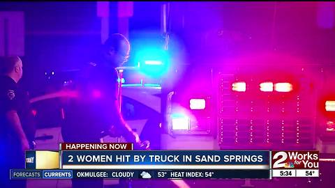 Two women recovering after hit by truck in Sand Springs