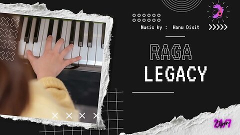 "Raga Legacy" with Hanu Dixit {no copyright music }