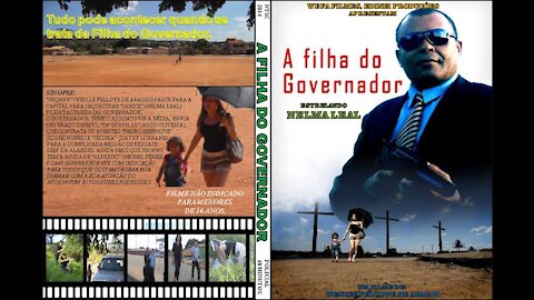 A FILHA DO GOVERNADOR 2 (FILME EXPERIMENTAL)