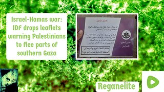 Israel-Hamas war: IDF drops leaflets warning Palestinians to flee parts of southern Gaza
