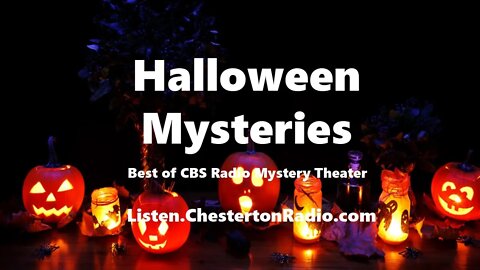 Halloween Mysteries - CBS Radio Mystery Theater - All Night Long!
