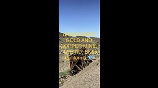 Abandoned Gold Mine, Lye Road Blythe California explore California's Gold Rush
