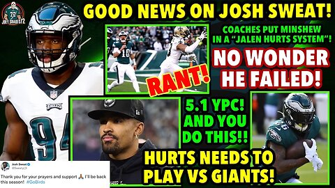 MINSHEW CANT PLAY IN A "JALEN HURTS SYSYEM" SWEAT INJURY! NO RUN GAME! WHY!? HURTS NEEDS TO PLAY!