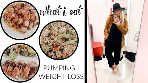 WHAT I EAT IN A DAY 2019 BREAST PUMPING AND WEIGHT LOSS