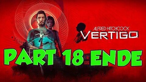Alfred Hitchcock Vertigo Walkthrough Part 18 Ende | vertigo game ende