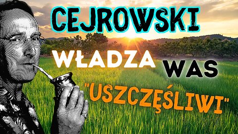 🤠 CEJROWSKI 🤠 Władza nas "uszczęśliwi" 2022/3 Radiowy Przegląd Prasy odc. 1102