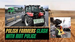 Polish farmers massive clash with riot police.