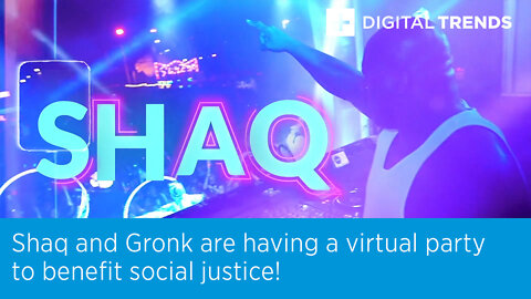 Shaq and Gronk are having a virtual party to benefit social justice!