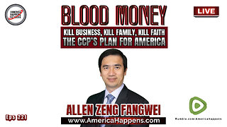 Kill Business, Kill Family, Kill Faith - The CCPs Plan for America w/ Allen Fangwei