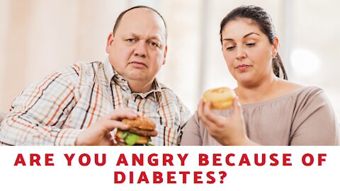 Are You Angry Because of Diabetes?