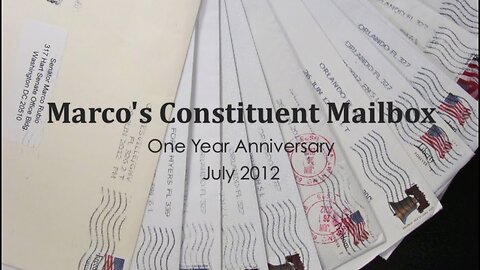 Marco's Constituent Mailbox: One Year Anniversary