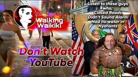 Walking Waikiki: Don't Watch YouTube / Maui Murder