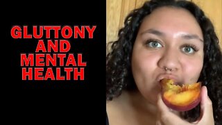 Gluttony and Mental Health