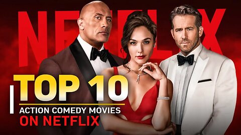 Top 10 action comedy movies on Netflix