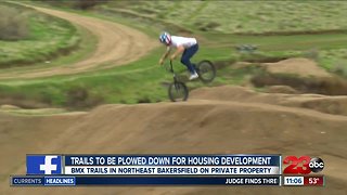 BMX trails to be plowed down for housing development