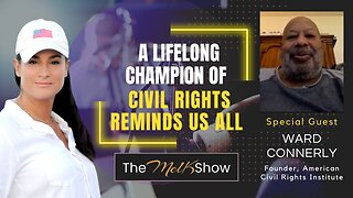 Mel K & Ward Connerly | A Lifelong Champion of Civil Rights Reminds Us All | 10-25-23