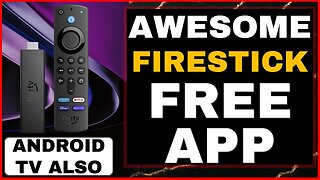 AWESOME FIRESTICK FREE APP!