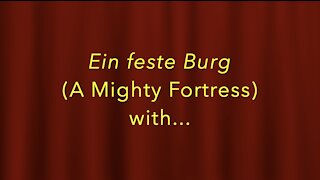"Ein feste Burg" (A Mighty Fortress) with Elgar's Enigma Theme in retrograde