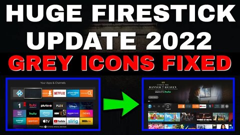 HUGE FIRESTICK UPDATE WE NEEDED - HUGE FEATURE FIXED - DO IT NOW! 2022