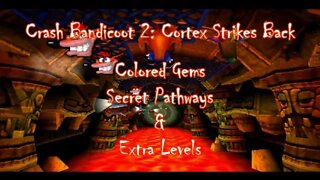Crash Bandicoot 2: Secret Stuff