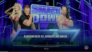 WWE Smackdown Shinsuke Nakamura vs Karrion Kross
