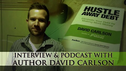 Interview With David Carlson, Author of Hustle Away Debt