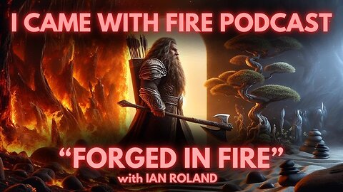 Forged in Fire with Ian Roland