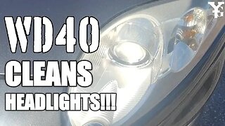 IT WORKS! WD40 CLEANS HEADLIGHTS!!!
