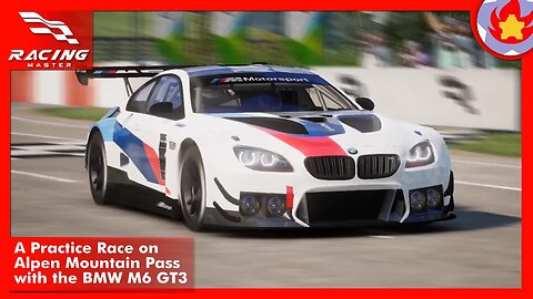 A Practice Race on Alpen Mountain Pass with the BMW M6 GT3 | Racing Master