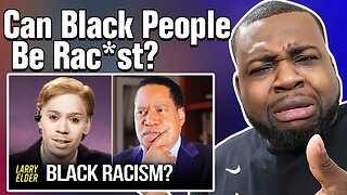 Larry Elder - Are Only White People Rac*st