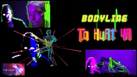 Ta HuRt Ya - BODYLINE (Official Music Video)