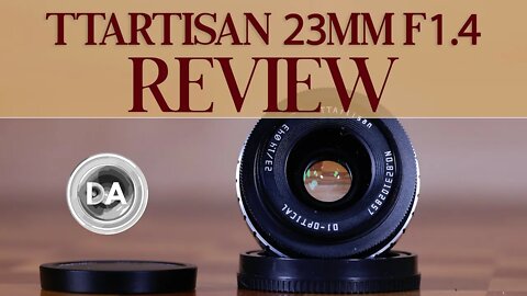 TTArtisan 23mm F1.4 (APS-C): Best $100 Lens? | DA