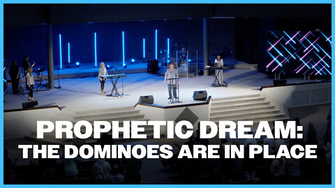 Prophetic Dream: The Dominoes are in Place | Tim Sheets
