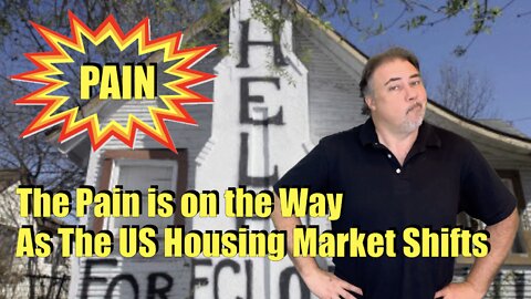 Housing Bubble 2.0 - PAIN is on the Way as the US Housing Market Shifts Towards A Correction