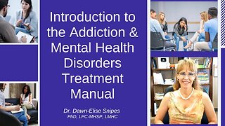 Introduction to the Addiction and Co Occurring Disorders Treatment Manual Series