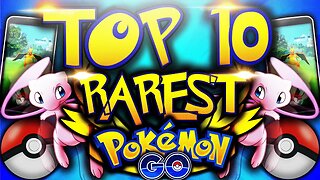 "TOP 10 Rarest Pokemon In Pokemon GO!" - "10 RAREST Pokemon To Find/ Catch In Pokemon GO!" (PKMN GO)