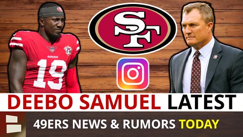 49ers News & Rumors On Deebo Samuel: Will SF Franchise Tag Deebo? Deebo Annoyed w/ Contract?