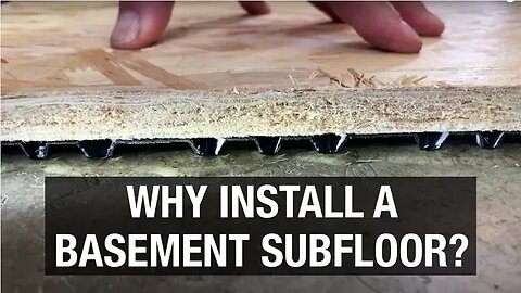 Why Install a Basement Subfloor?