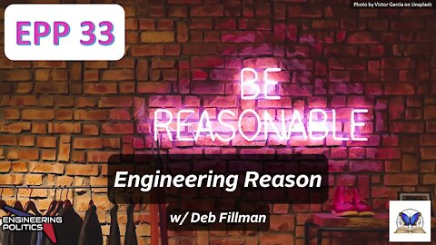 Engineering Reason (EPP #33)