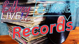 "Records & Answers!" | Bilbrey LIVE!