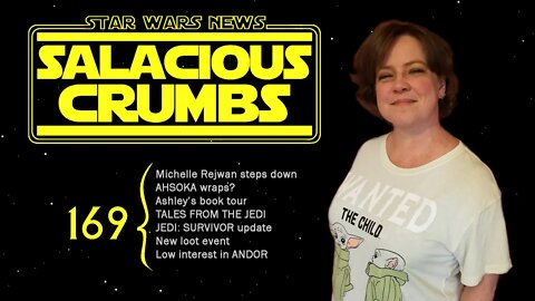 STAR WARS News and Rumor: SALACIOUS CRUMBS Episode 169