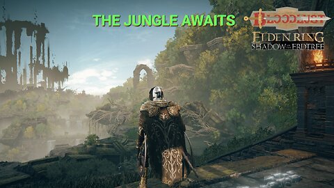 Elden Ring: Shadow of the Erdtree - The Jungle awaits! - The Ancient Ruins of Rauh