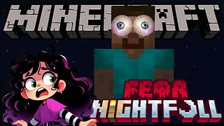 Fear Nightfall | Minecraft - Part 4