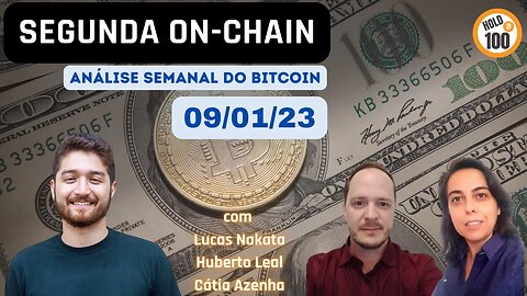Segunda On Chain [09/01] - Análise Semanal do Bitcoin e do Mercado