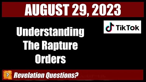 Understanding Rapture Orders