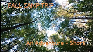 Fall Camping Adventure - Will Rain Get Us Down?