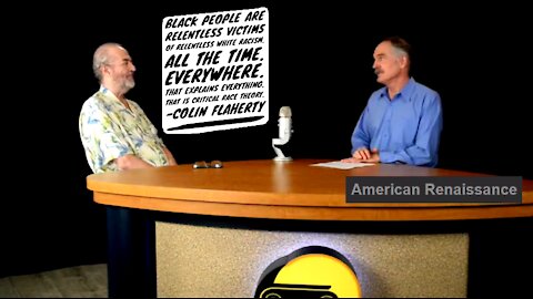 Colin Flaherty and Jared Taylor: The Coming BIPOCalypse Racist A.I. Lowered Standards