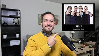 Deja de ser un Simp. Ep26