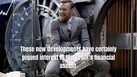 Surprising News: Conor McGregor's Networth Doubled Up ?